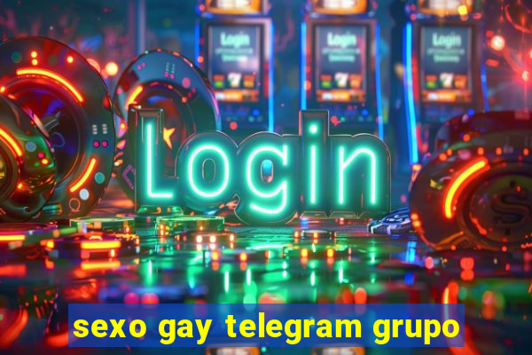 sexo gay telegram grupo